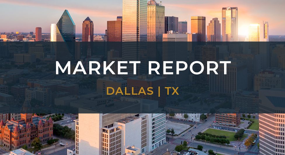 Dallas: Elevated Demand And Slowing Deliveries Set Stage For Future Growth - Featuredimage Marketreport Dallas